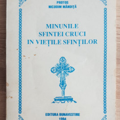 Minunile Sfintei Cruci în viețile sfinților - Nicodim Măndiță