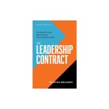 The Leadership Contract: The Fine Print to Becoming an Accountable Leader