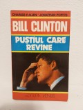 Viata si cariera lui Bill Clinton. Pustiul care revine - C.F. Allen, J. Portis