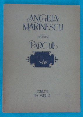Angela Marinescu &amp;ndash; Parcul ( prima editie ) foto