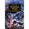 F&eacute;lelem n&eacute;lk&uuml;l - A calthi csata - Dan Abnett