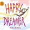 Happy Dreamer