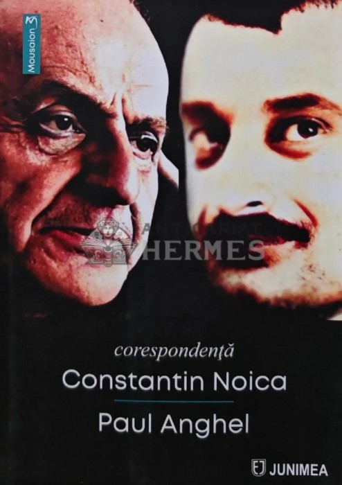 Corespondenta Paul Anghel - 2023 - Constantin Noica (AR2)