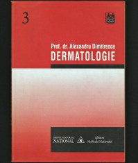 DERMATOLOGIE - PROF. DR. ALEXANDRU DIMITRESCU - EDITURA MEDICALĂ NAȚIONALĂ