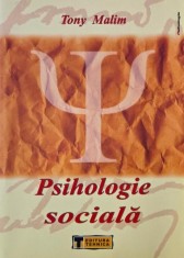 Psihologie sociala - Tony Malim