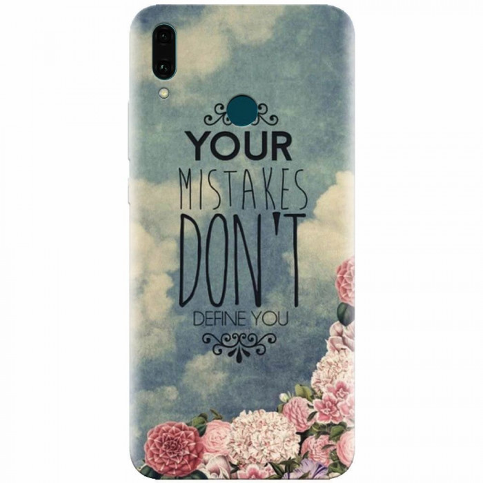 Husa silicon pentru Huawei Y9 2019, Your Mistakes Dont Define You