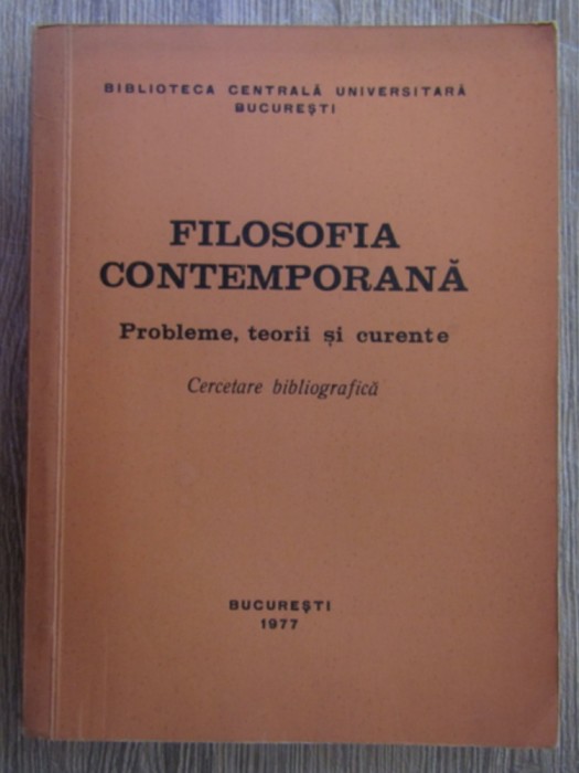 Filosofia contemporana. Probleme, teorii si curente 1977