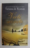 VIETI SECRETE de TATIANA DE ROSNAY , 2012