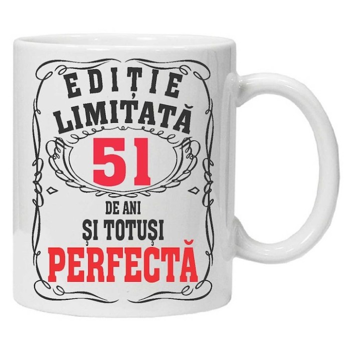 Cana alba personalizata &quot;editie limitata - perfecta&quot;, 51 ani, INOVATIX&reg;️. 330ml