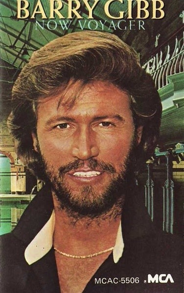 Barry Gibb &ndash; Now Voyager