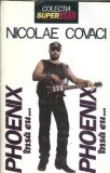Phoenix, insa eu... - Nicolae Covaci