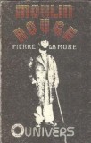 Moulin Rouge - Pierre La Mure