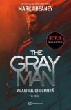 Asasinul Din Umbra. The Gray Man. Volumul 1, Mark Greaney - Editura Bookzone