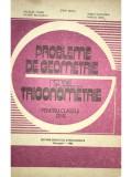 Stere Ianus - Probleme de geometrie si de trigonometrie pentru clasele IX-X (Editia: 1983)
