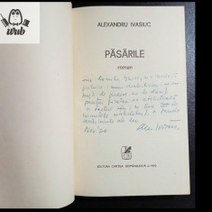 Alexandru Ivasiuc Pasarile cu dedicatie si autograf