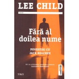 Lee Child - Fara al doilea nume. Povestiri cu Jack Reacher - 136572
