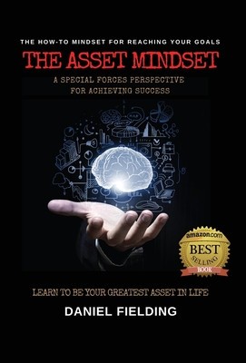The Asset Mindset: A Special Forces Perspective for Achieving Success foto