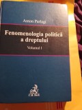 Anton parlagi fenomenologia politica a dreptului,vol. 1, A07
