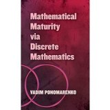 Mathematical Maturity Via Discrete Mathematics