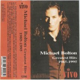 Casetă audio Michael Bolton &lrm;&ndash; Greatest Hits 1985-1995, Casete audio, Rock