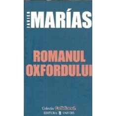 Romanul Oxfordului - Javier Marias