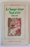 LE SONGE D &#039; UNE NUIT D &#039;ETE / OTHELLO par SHAKESPEARE , 1939