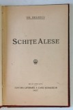SCHITE ALESE de GH. BRAESCU , 1927