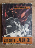 Ioan Iancu - Varianta Palmier