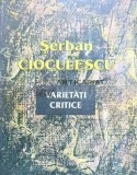 Cumpara ieftin Varietati critice - 1997 - Serban Cioculescu ($J155), Litera