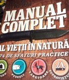 MANUAL COMPLET AL VIETII IN NATURA PESCUIT ,VANATOARE ,SUPRAVIETUIRE !!!! T. Edward Nickens