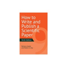 How to Write and Publish a Scientific Paper