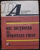 Mic Dictionar Al Spiritului Uman - Mircea Traian Biju