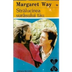 Stralucirea surasului tau - Margaret Way