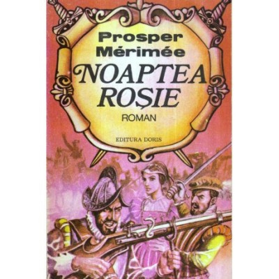 Prosper Merimee - Noaptea rosie - 122810 foto