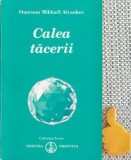 Calea tacerii Omraam Mikhael Aivanhov