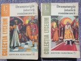 ION NISTOR - DRAMATURGIA ISTORICA ROMANEASCA - 2 volume, Lyceum 175 si 176