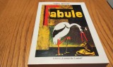 VASILE MILITARU - FABULE - Vol. I, II, III - Editura "Lumina din Lumina", 2007, 400 p.