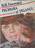 Fecioara si Tiganul - David H. Lawrence, Editura Jupiter 1991, Roman Beletristica, 103 pagini