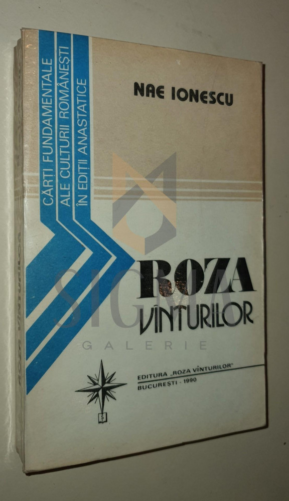NAE IONESCU - ROZA VANTURILOR , 1990 | Okazii.ro