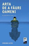 Arta de a fauri oameni | Virginia Satir, Trei