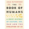 The Book of Humans - Adam Rutherford