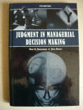BAZERMAN / MOORE - JUDGMENT IN MANAGERIAL DECISION MAKING - 2009, Alta editura