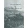 Szőlőtermel&eacute;s &eacute;s borkereskedelem - Papp Kl&aacute;ra