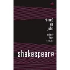 R&oacute;me&oacute; &eacute;s J&uacute;lia - N&aacute;dasdy &Aacute;d&aacute;m ford&iacute;t&aacute;sa - William Shakespeare