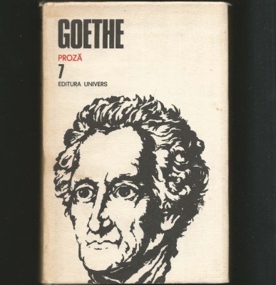 GOETHE - PROZĂ - VOL. 7 foto