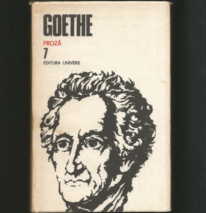 GOETHE - PROZĂ - VOL. 7