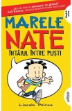 Marele Nate (vol. 1). Intaiul intre pusti