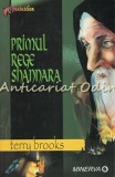Primul Rege Shannara - Terry Brooks, Editura Minerva, 2006, 592 pagini, Romana, Fantasy