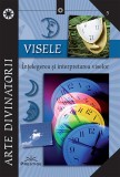 Visele. Intelegerea si interpretarea viselor - Prestige