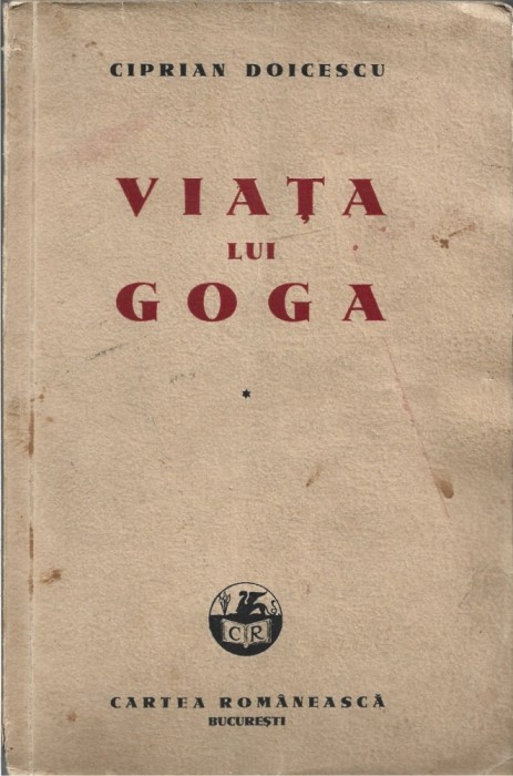 C9385N Viața lui Goga de Ciprian Doicescu, 1942